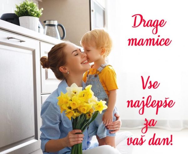 Želimo vam vesel materinski dan! MATERINSKI DAN!
